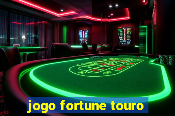 jogo fortune touro